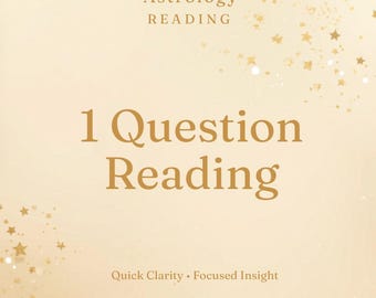 Lectura astrológica de 1 pregunta / Breve análisis de tu situación