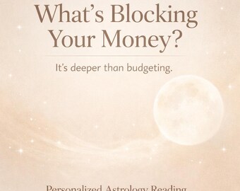 ¿Qué está bloqueando mi dinero? Lectura astrológica / Bloqueos financieros + Camino hacia los ingresos / Análisis de la carta natal