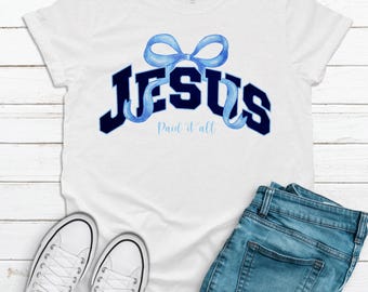 Jesus PNG, Girly Coquette Christian Shirt, Sublimation Design, Jesus Shirt Design, Christian Graphic