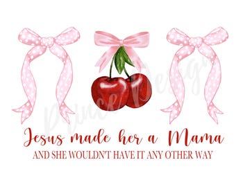 Jesus made her a Mama Png, Trendy Mama Png, Mom Life Png, Digital Graphic Mom Png, Motherhood Png, Cool Mom Club, Digital Png Download