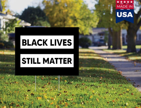 Black Lives Matter BLM Yard Sign Double Sided (Weatherproof) + 2 BLM Stickers