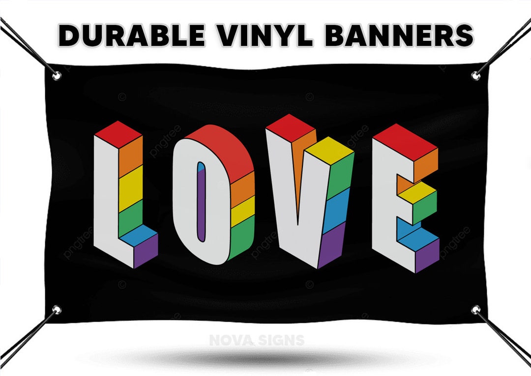3D LOVE Rainbow Color Vinyl Banner / Love is Love Banner weatherproof