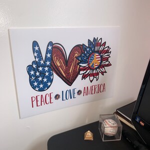 Peace Love America Sign