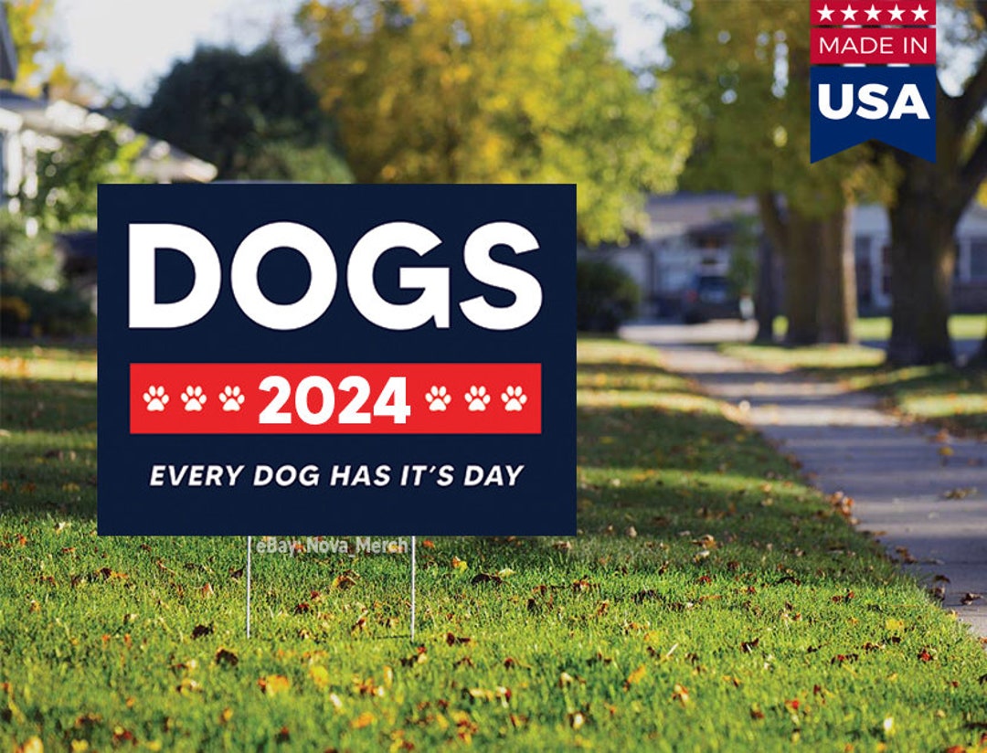 Dogs 2024 President Yard Sign Double Sided weatherproof Etsy