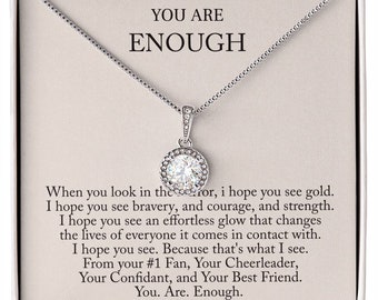 Best Friend Gift, Friendship Gift, Bestie Gift, Necklace For Best Friend, 'You are enough' Eternal Halskette