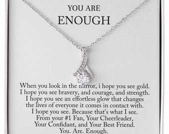 Best Friend Gift, Friendship Gift, Bestie Gift, Necklace For Best Friend, 'You are enough' Allure Halskette