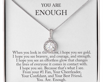 Best Friend Gift, Friendship Gift, Bestie Gift, Necklace For Best Friend, 'You are enough' Eternal Halskette