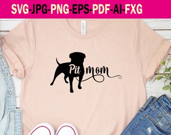 Pit Mom Svg. Svg Png Pdf Jpg Ai Eps File. Pit Mom Cricut File. Dog Mom Digital Design. Dog Mom Cutting File. Pit Mom Svg File For T-Shirt.