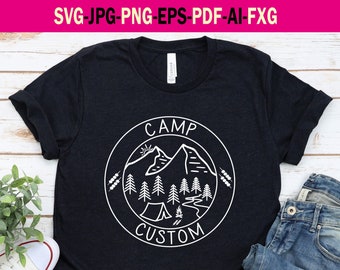 2 in 1 Camping Svg, Custom Camp svg,  Adventure Svg, Mountain Svg, Camping Svg, Camp Svg, pdf,  png, jpg file. Hiker Svg. Naturel love svg.