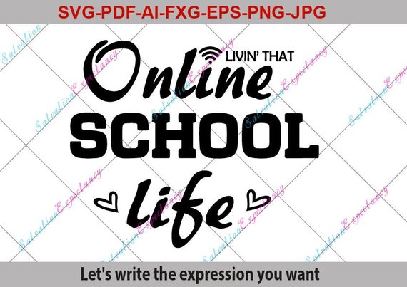 Download Living That Online School Life Svg Online School Svg Cut Etsy