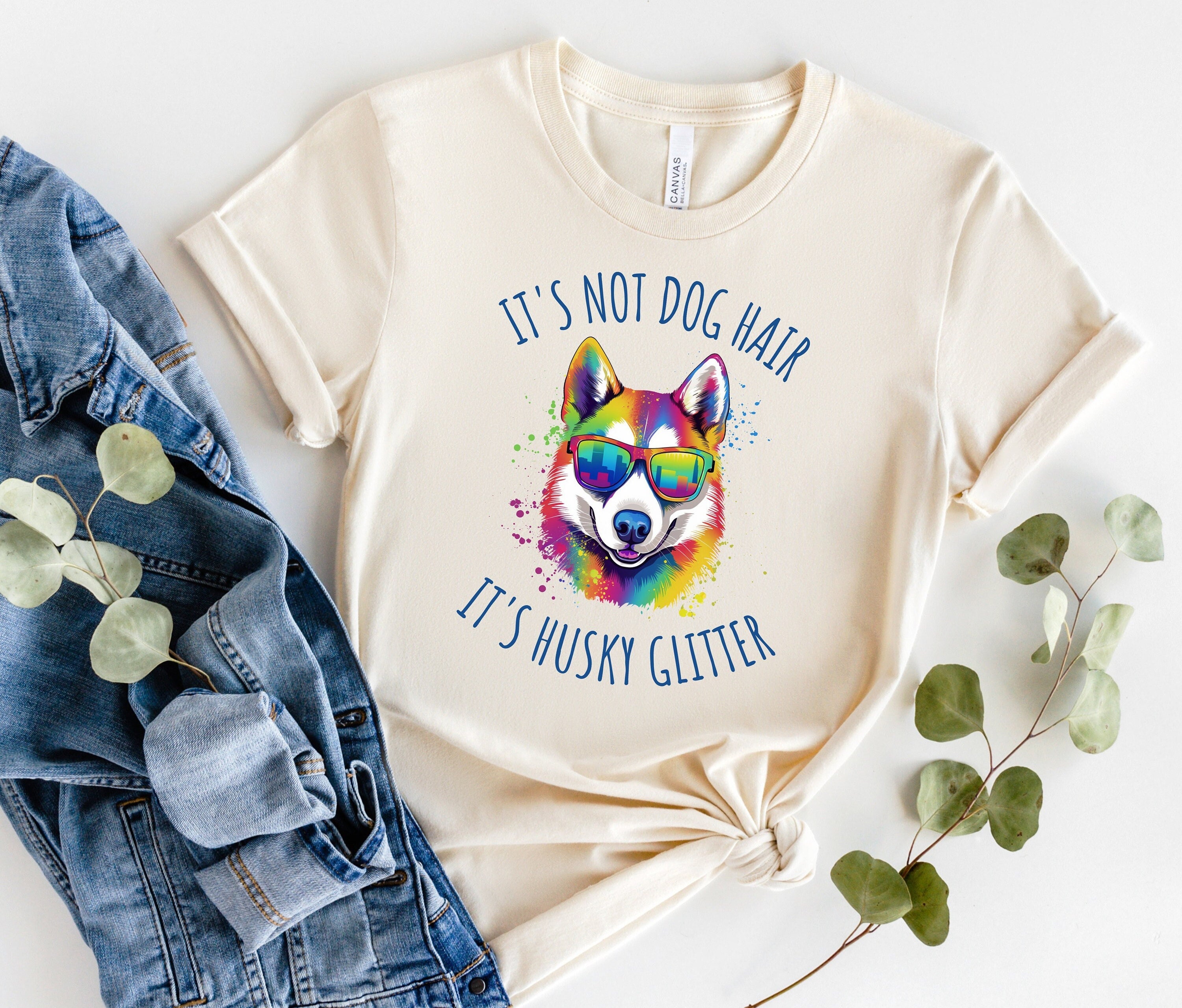 Siberian Husky Shirt It's Not Dog Hair It's Husky Glitter Siberian Husky Shirt It's Not Dog Hair It's Husky Glitter