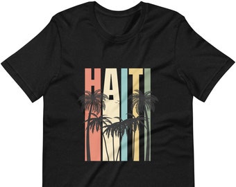 Haitian Shirt, Retro Haiti Shirt, Vintage Haitian Tee, Haitian Palm Trees Shirt, Colorful Haitian Shirt, Haiti Gift Shirt, Unisex t-shirt