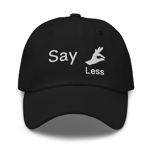 Sombrero Say Less, sombrero Say Less Do More, sombrero de gimnasio, sombrero de entrenamiento, sombrero de regalo Say Less, sombrero de béisbol Say Less, sombrero de trabajo duro, sombrero de papá de fitness