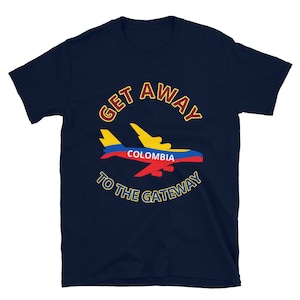 Colombia Flag Shirt, Colombian Gift, Colombian Airplane Shirt, Colombia Graphic Shirt, Colombia Gateway Shirt, Short-Sleeve Unisex T-Shirt