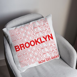 Funny NYC Brooklyn Throw Pillow, Faux Suede Pillow, Sarcastic gifts for New Yorkers
