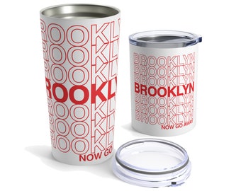 Brooklyn New York Iconic Tumbler, Classic NYC Coffee Cup Design, Sarcastic and Sassy NYC Humor Mug