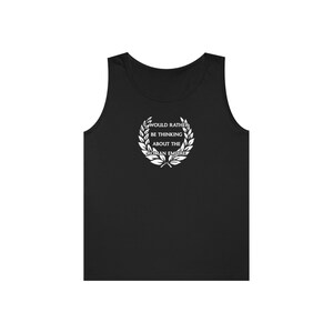 I Would Rather be Thinking About the Roman Empire Unisex Heavy Cotton Tank Top
