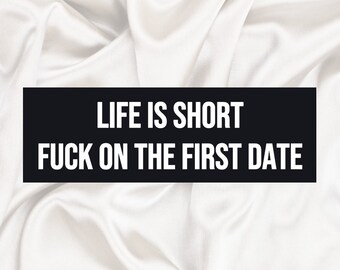 Life is Short... Vinyl Bumper Sticker