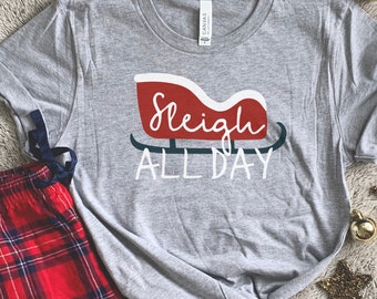 Sleigh All Day Shirt / Play All Day Shirt / Chemise de Noël femme / Chemise de Noël pour enfants / Chemise de vacances femmes / Maman et moi Noël