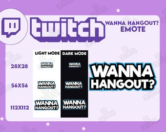 Twitch Emote: Wanna Hangout?