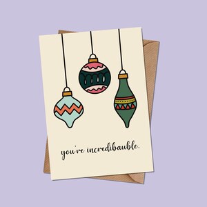 Eres Incredibauble / Tarjeta de Navidad Motivacional / Vacaciones / Temporada Festiva / Adornos navideños / Tarjeta positiva / A6