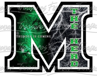 May include: A black and green letter M with a graphic of a lion's face on the left side and a graphic of lightning bolts on the right side. The text "THUNDER IS COMING" is printed on the left side and the text "THE HERD" is printed on the right side.