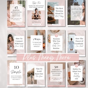 May include: A collage of pink and white Instagram story graphics with text about wellness, self-care, and mindfulness. The text includes phrases like "45 Morning Affirmations", "How to Connect with Your Inner Self", "3 Ways to Maintain a Healthy Mindset", "50 Powerful Affirmations to Change Your Life", and "Habits to Adopt Now for a Healthy Life".