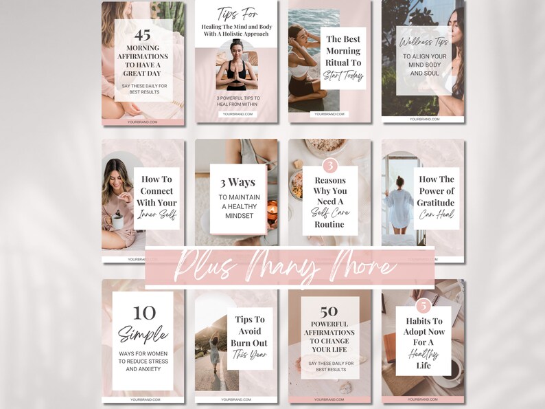 May include: A collage of pink and white Instagram story graphics with text about wellness, self-care, and mindfulness. The text includes phrases like "45 Morning Affirmations", "How to Connect with Your Inner Self", "3 Ways to Maintain a Healthy Mindset", "50 Powerful Affirmations to Change Your Life", and "Habits to Adopt Now for a Healthy Life".