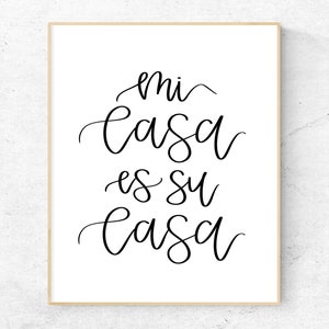 Mi Casa Es Su Casa Printable Wall Art, Entryway Sign, Modern Spanish Living Room Wall Art, My House Is Your House, Guest Room Wall Art