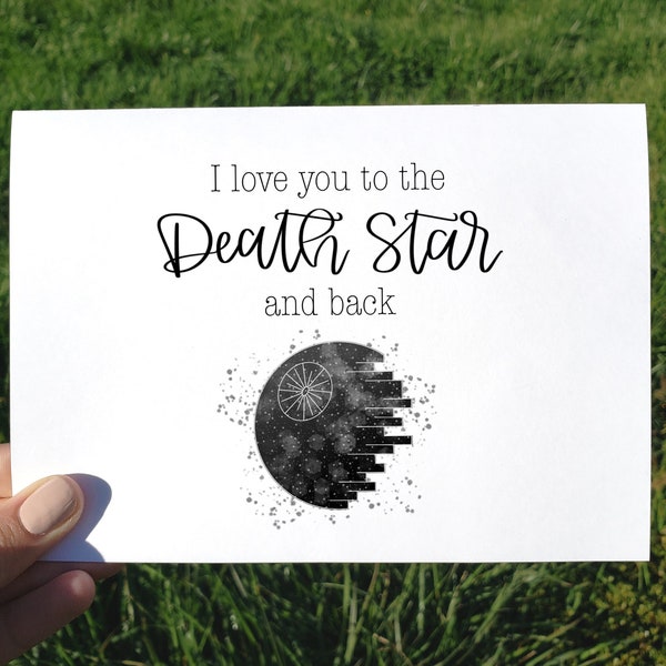 I Love You To The Death Star And Back, Lustige Jubiläumskarte, Valentinstag Karte, Star Wars Karte, druckbare I Love You Karte, Karte für Ihn