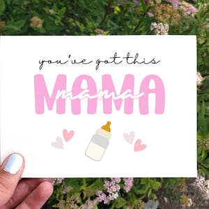 Druckbare Sie haben diese Mama Karte, Baby-Dusche-Karte, neue Mama Karte, neue Baby-Glückwünsche, Baby-Mädchen-Karte, süße Karte für neue Mama