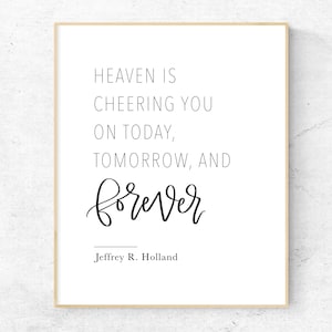 Niebo Cię wspiera Jeffrey R Holland, LDS Cytat Drukuj, LDS Wall Art, LDS Decor, Latter Day Saint Wall Art, Inspirujący Cytat Drukuj