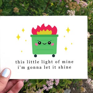 Printable Funny Sympathy Card, Funny Thinking Of You Card, Encouragement Card, Dumpster Fire Card, Funny Sarcastic Greeting Card For Family