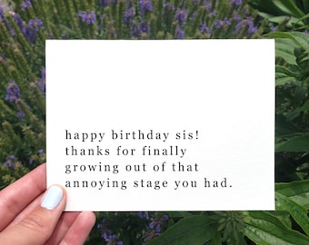 Alles Gute zum Geburtstag Sis druckbare lustige Geburtstagskarte, lustiges Geburtstagsgeschenk für Schwester, urkomische Karte für Schwester, Snarky Geburtstagskarte, Bday Karte