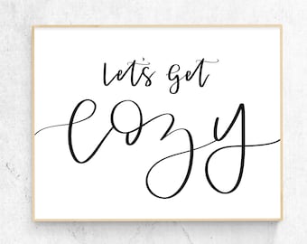 Let’s Get Cozy Printable Wall Art, Inspirational Quote, Lets Get Cozy Print, Quotes Print, Fall Wall Art, Fall Decor, Fall sign