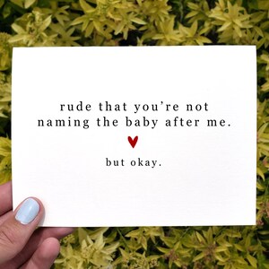 Druckbare lustige Baby-Dusche-Karte, unhöflich, dass Sie das Baby nicht nach mir benennen, Schwangerschaftskarte, Baby-Dusche-Geschenkkorb, erwartende Mutterkarte