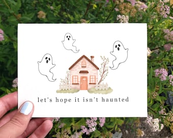 Printable Funny New Home Card, Housewarming Card, Moving Card, Moving Gift, First Home Card, Let's Hope It Isn't Haunted, Congrats Card