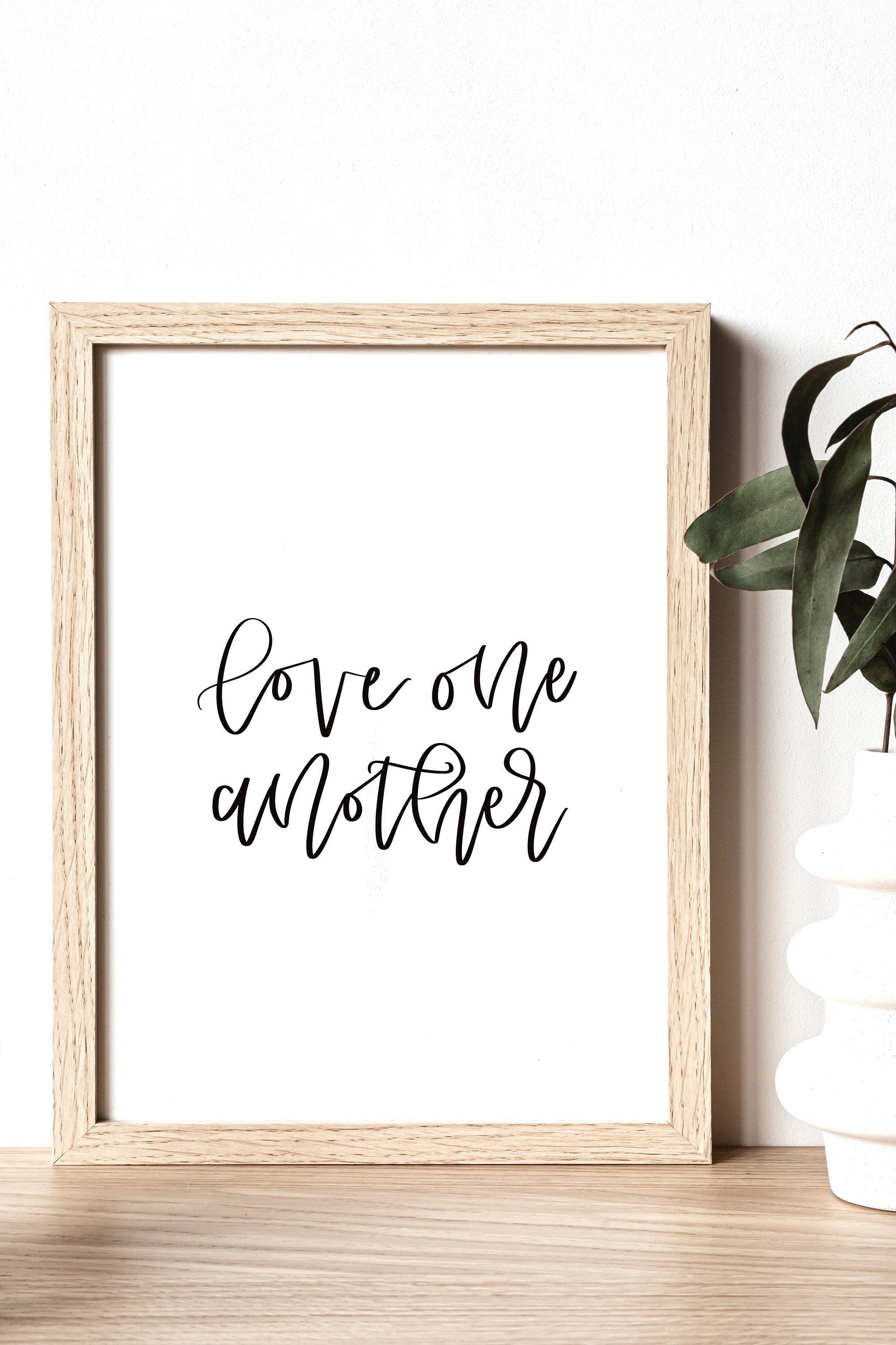 Love One Another Printable Wall Art, Inspirational Quote, Love Quote ...