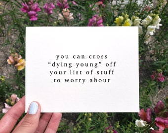 You Can Cross Dying Young Off Your List Funny Happy Birthday Card, Printable Birthday Card, Best Friend Birthday Humour, Hilarious Bday Card