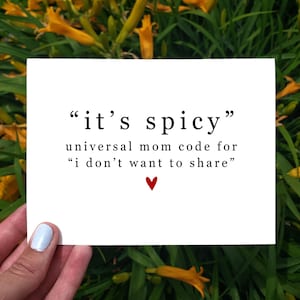 Tarjeta divertida para el Día de la Madre para imprimir, tarjeta con mensaje "It's Spicy", tarjeta de cumpleaños divertida para mamá de parte de su hija, tarjeta para mamá de parte de sus hijos, tarjeta de maternidad sarcástica