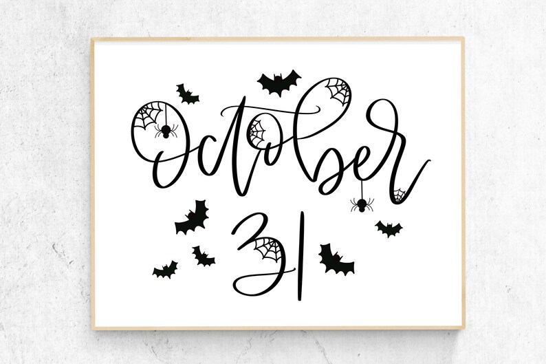 October 31 Printable Wall Art, October 31 Sign, Halloween Decor ...