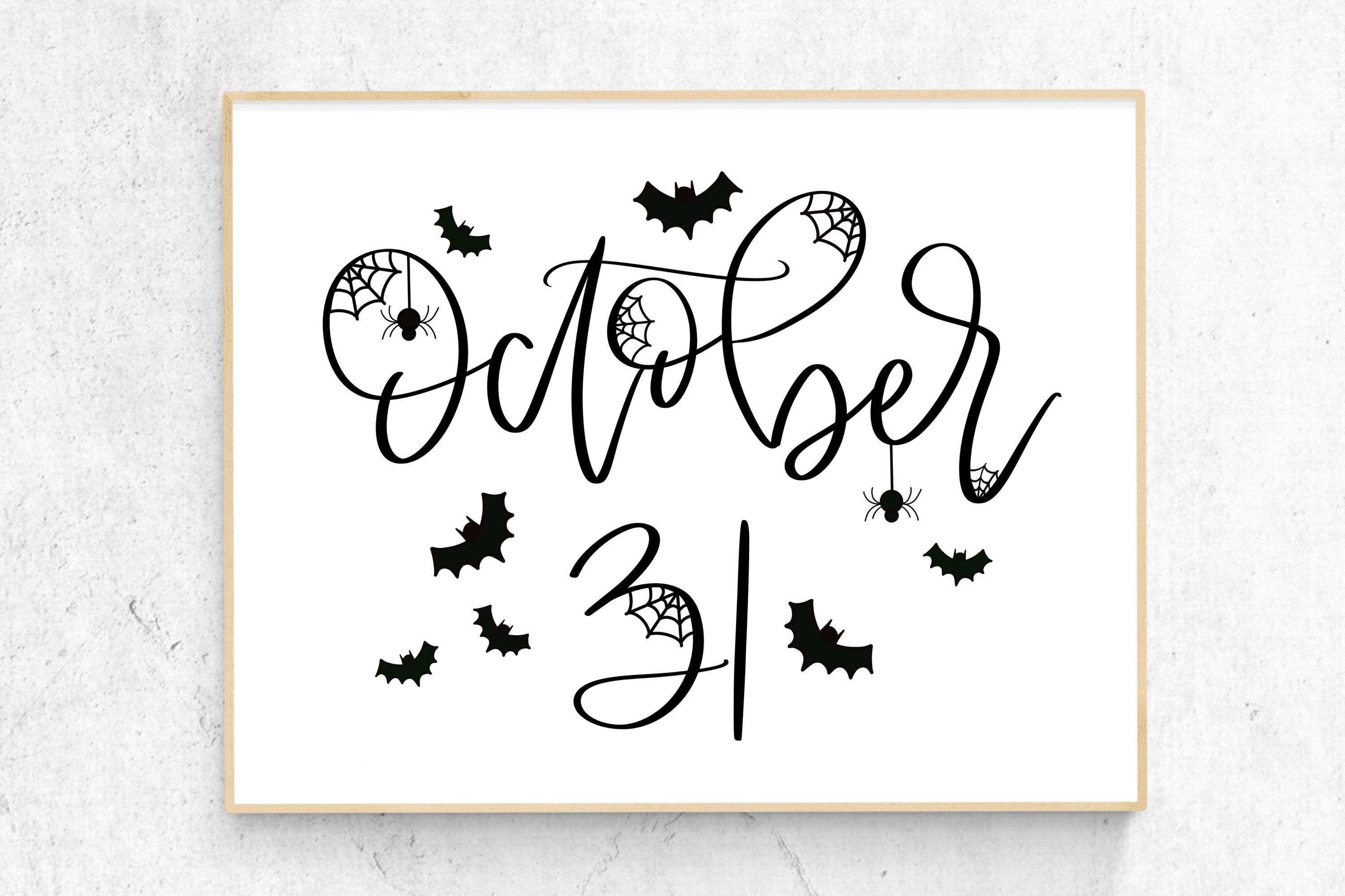 October 31 Printable Wall Art, October 31 Sign, Halloween Decor ...