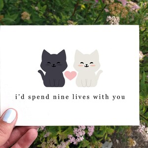 Druckbare Jahrestag Karte, Valentinstagskarte, Karte für Freund, Katzenliebeskarte, Ehemann Jahrestagsgeschenk, ich würde verbringen alle neun Leben mit dir