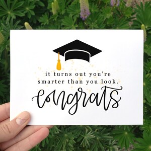 Il s'avère que vous êtes plus intelligent que vous n'en avez l'air, carte de remise des diplômes amusante, diplômé félicitations, carte de casquette de remise des diplômes, cadeau de remise des diplômes drôle, diplômé universitaire