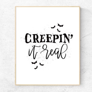 Creepin It Real Wall Art, Halloween Printable, Halloween Sign, Halloween Decor, Halloween Wall Art, October Wall Art, Funny Halloween Quote