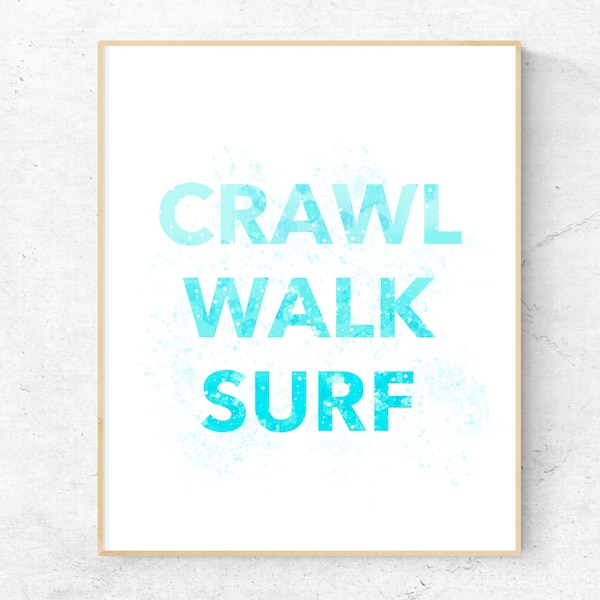 Blue Crawl Walk Surf Print, Funny Nursery Wall Art, Baby Boy Nursery Wall Art, Beach Nursery Wall Art, Coastal Baby Room Decor, Surf Print