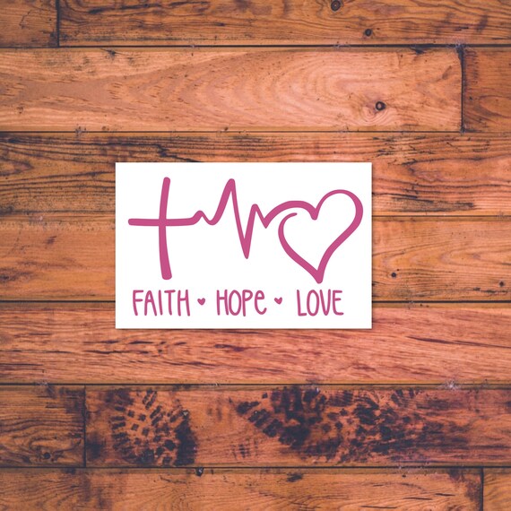 Faith Hope Love Decal Etsy