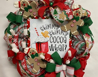 Shimmy Shimmy Cocoa What, Cocoa Christmas Wreath, Gingerbread Wreath, Gift for Mom, Christmas Front Door Decor