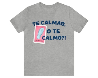 Te Calmas o Te Calmo, La Chancla mexikanische Lotterie Bingo, mexikanische Mutter, mexikanischer Muttertag, Latein Mutter, La Loteria, mexikanisches Muttergeschenk, Toxica
