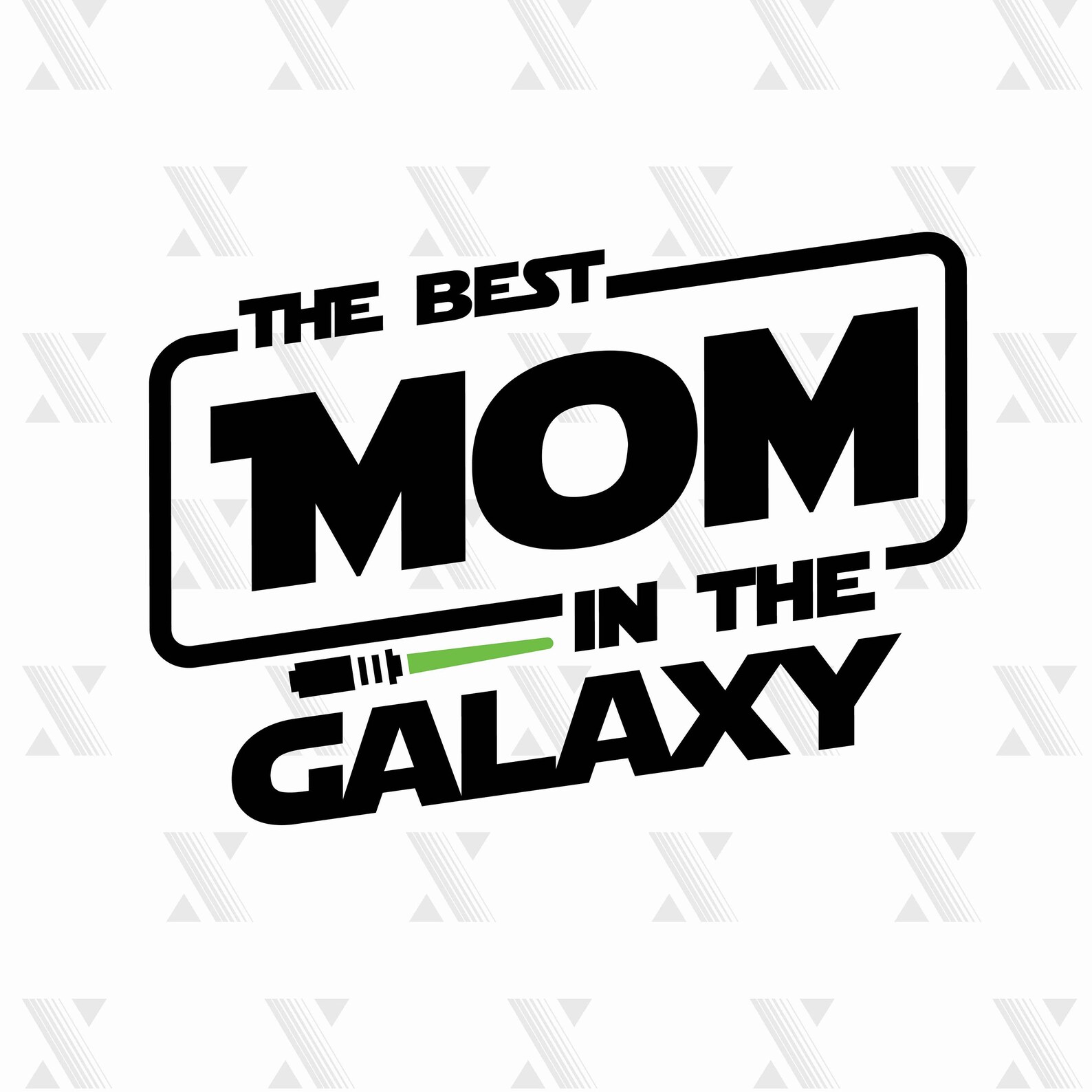 Best Mom in the Galaxy Star War SVG DXF PNG included files Etsy